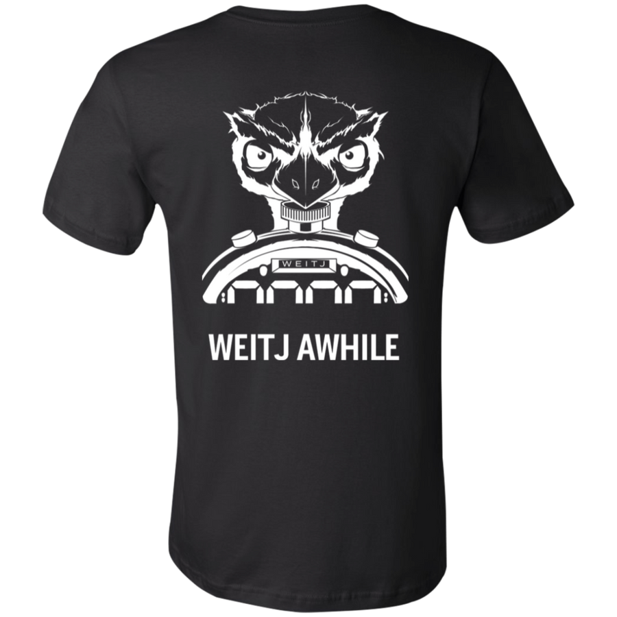 Weijt Awhile T-Shirt